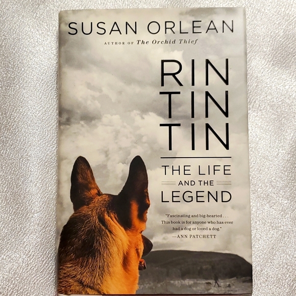 Rin Tin Tin The Life And The Legend Susan Orlean German Shepherd Dog - Picture 1 of 6